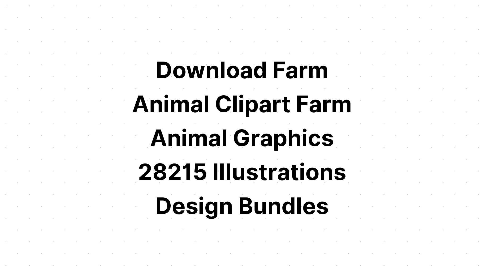 Download Farm Animals Bundle SVG File